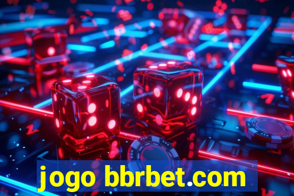 jogo bbrbet.com