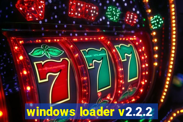 windows loader v2.2.2