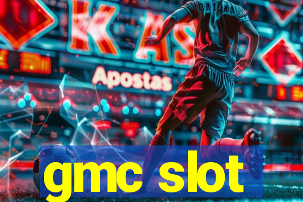 gmc slot