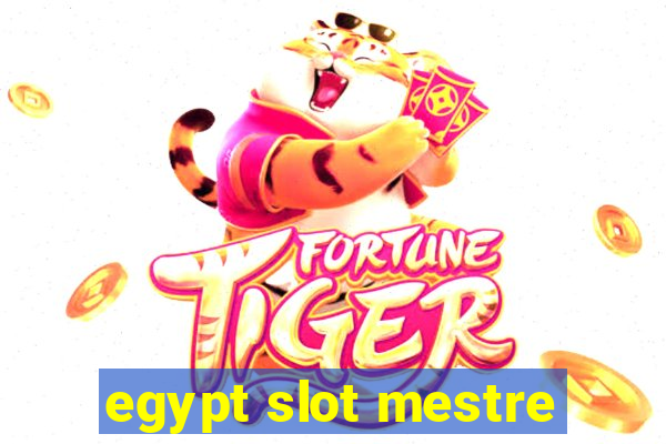 egypt slot mestre