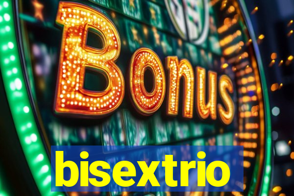 bisextrio