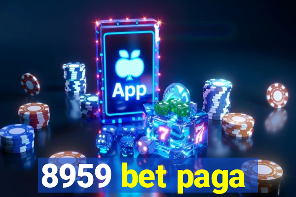 8959 bet paga