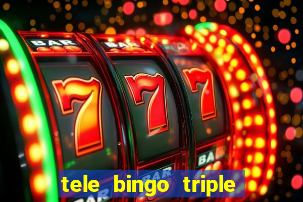 tele bingo triple resultado de hoy