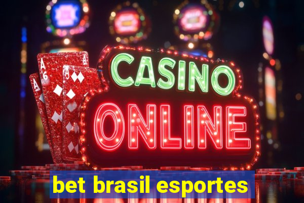 bet brasil esportes