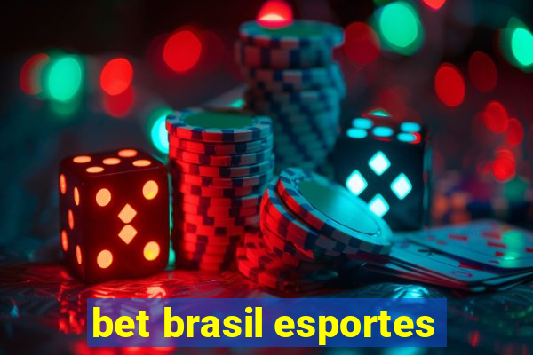 bet brasil esportes