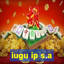 iugu ip s.a