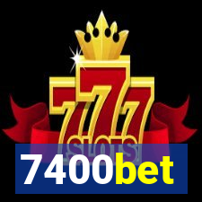 7400bet