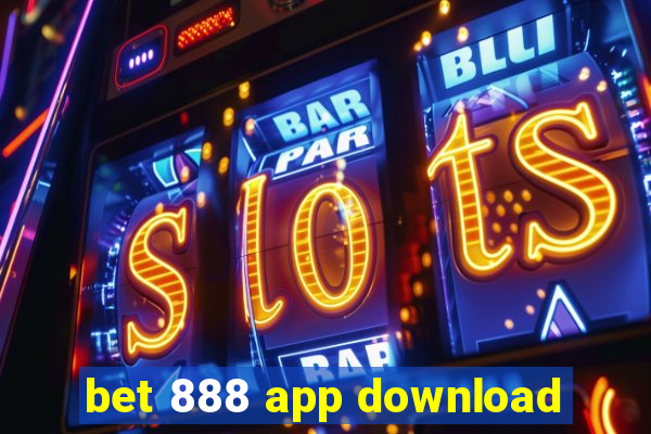 bet 888 app download