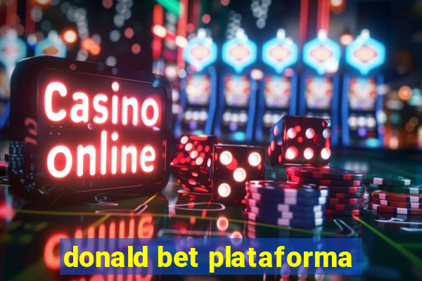 donald bet plataforma