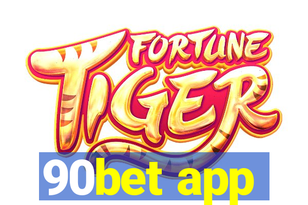 90bet app