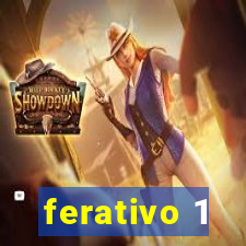 ferativo 1