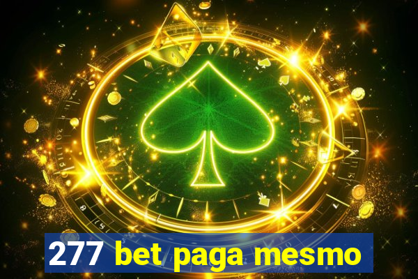 277 bet paga mesmo