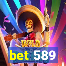 bet 589