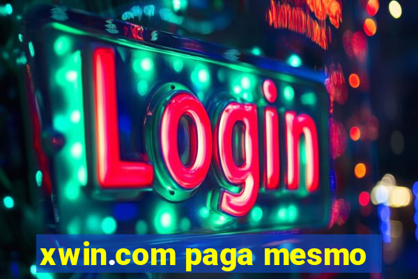 xwin.com paga mesmo