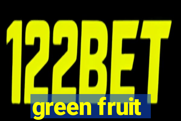 green fruit