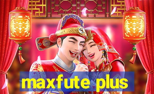 maxfute plus