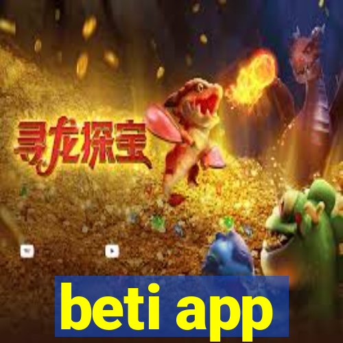 beti app