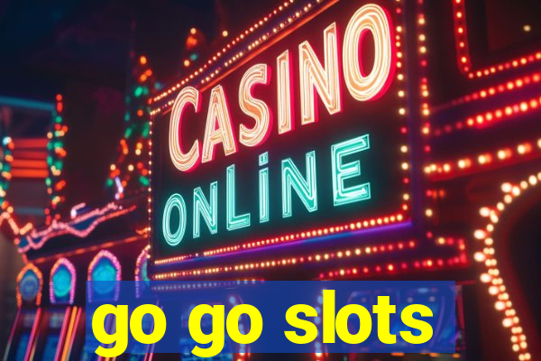 go go slots