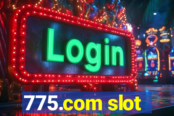 775.com slot