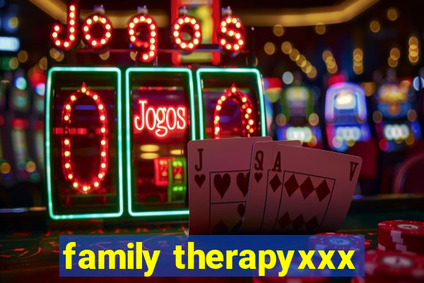 family therapyxxx