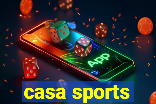 casa sports