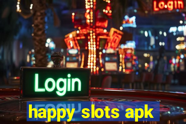 happy slots apk