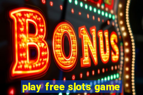 play free slots game