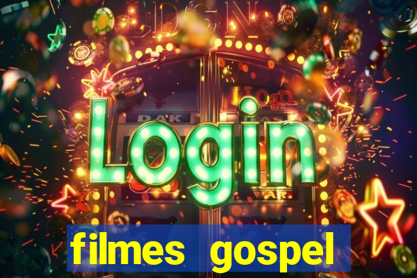 filmes gospel baseadas em fatos reais emocionantes