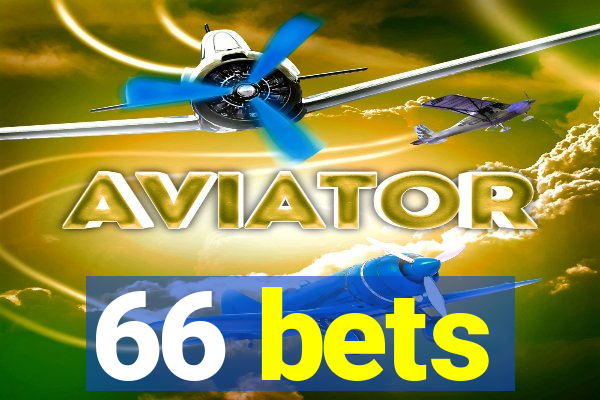 66 bets