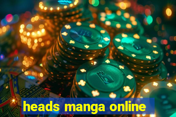 heads manga online