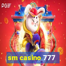 sm casino 777