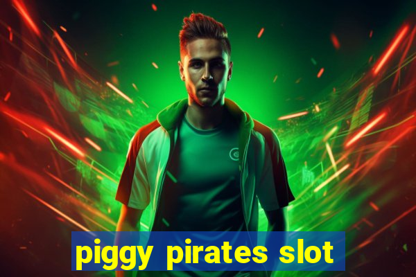 piggy pirates slot