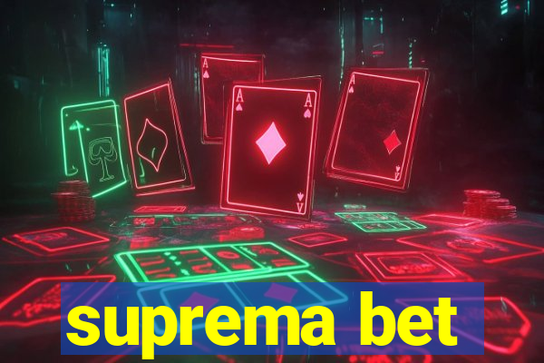 suprema bet