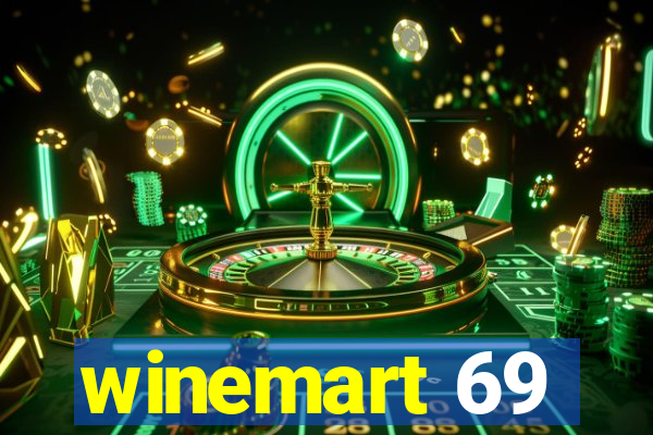 winemart 69