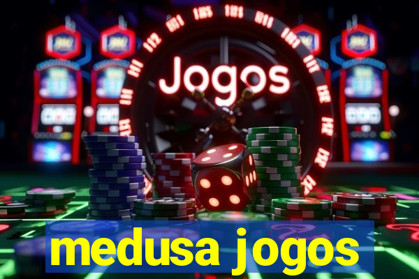 medusa jogos