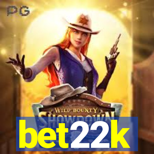 bet22k