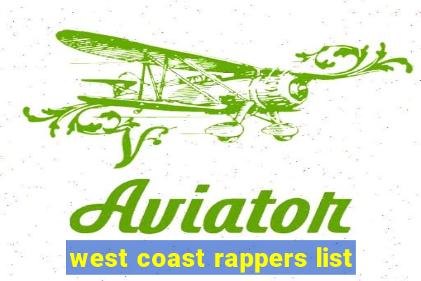 west coast rappers list