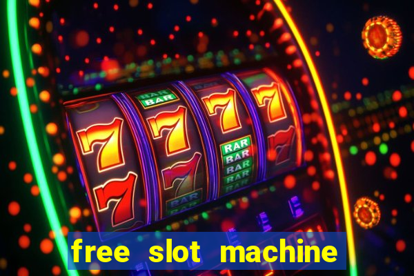 free slot machine games gratis