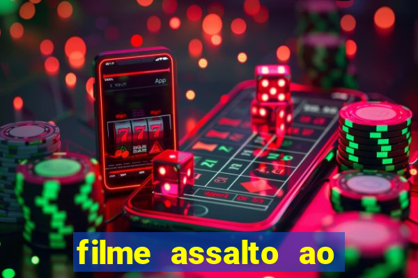 filme assalto ao trem pagador