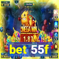 bet 55f