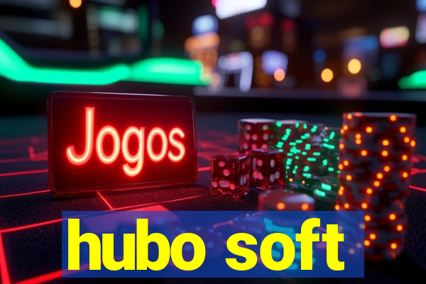 hubo soft