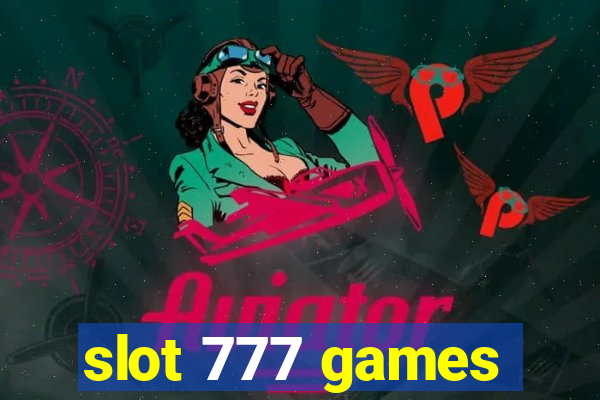 slot 777 games