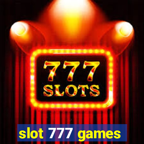 slot 777 games