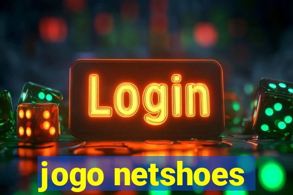 jogo netshoes