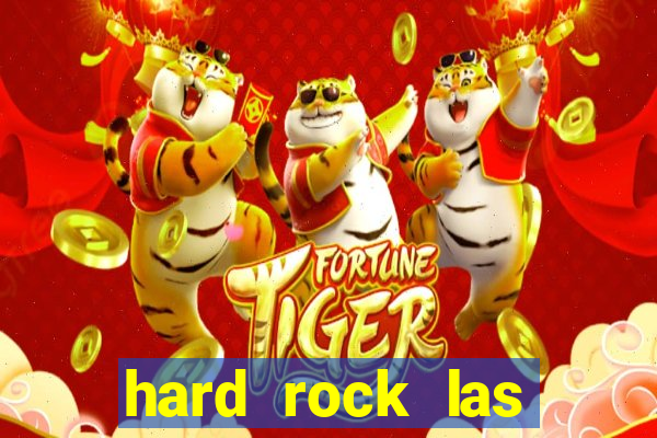 hard rock las vegas hotel & casino