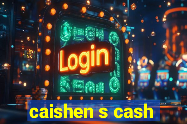 caishen s cash