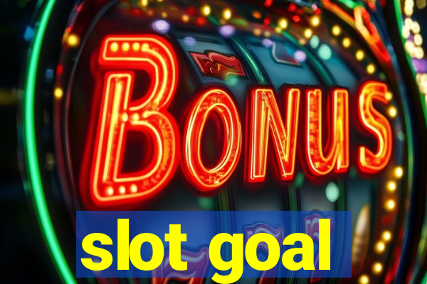 slot goal