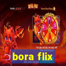 bora flix