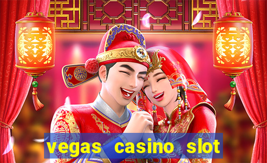 vegas casino slot games free