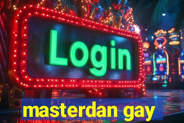 masterdan gay